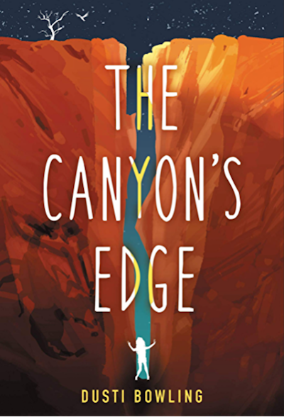 Dusti Bowling - The Canyon's Edge